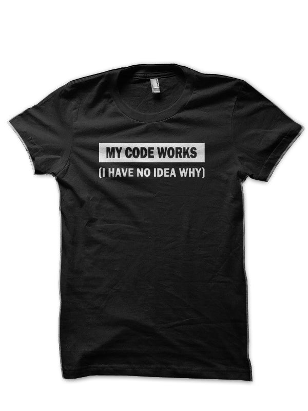 My Code Work Black T-Shirt Hoodie, Sweatshirt | CoreVibeTees.com