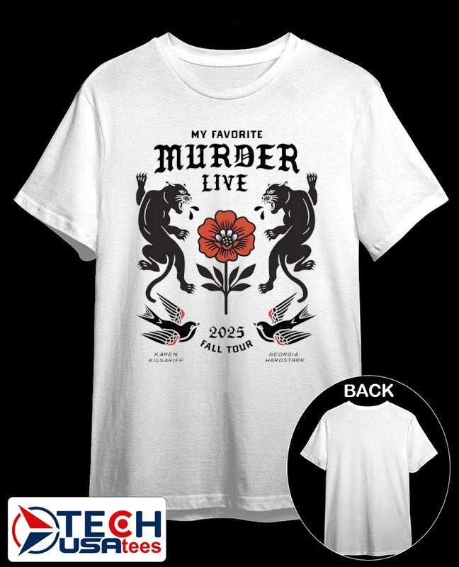 My Favorite Murder Live 2025 Fall Tour shirt