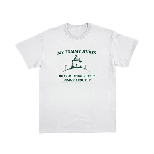 My Tummy Hurts but Im Being Really Brave About It Unisex Heavy Cotton Shirt, Kindness gift Casual Classic Fabric Womenswear Top Underwear