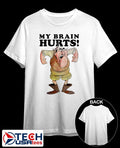 My brain hurts shirt