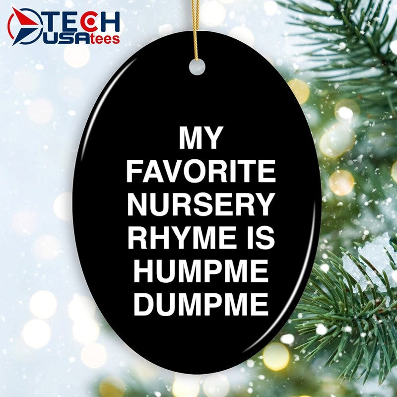 My favorite nursery rhyme is humpme dumpme shirt