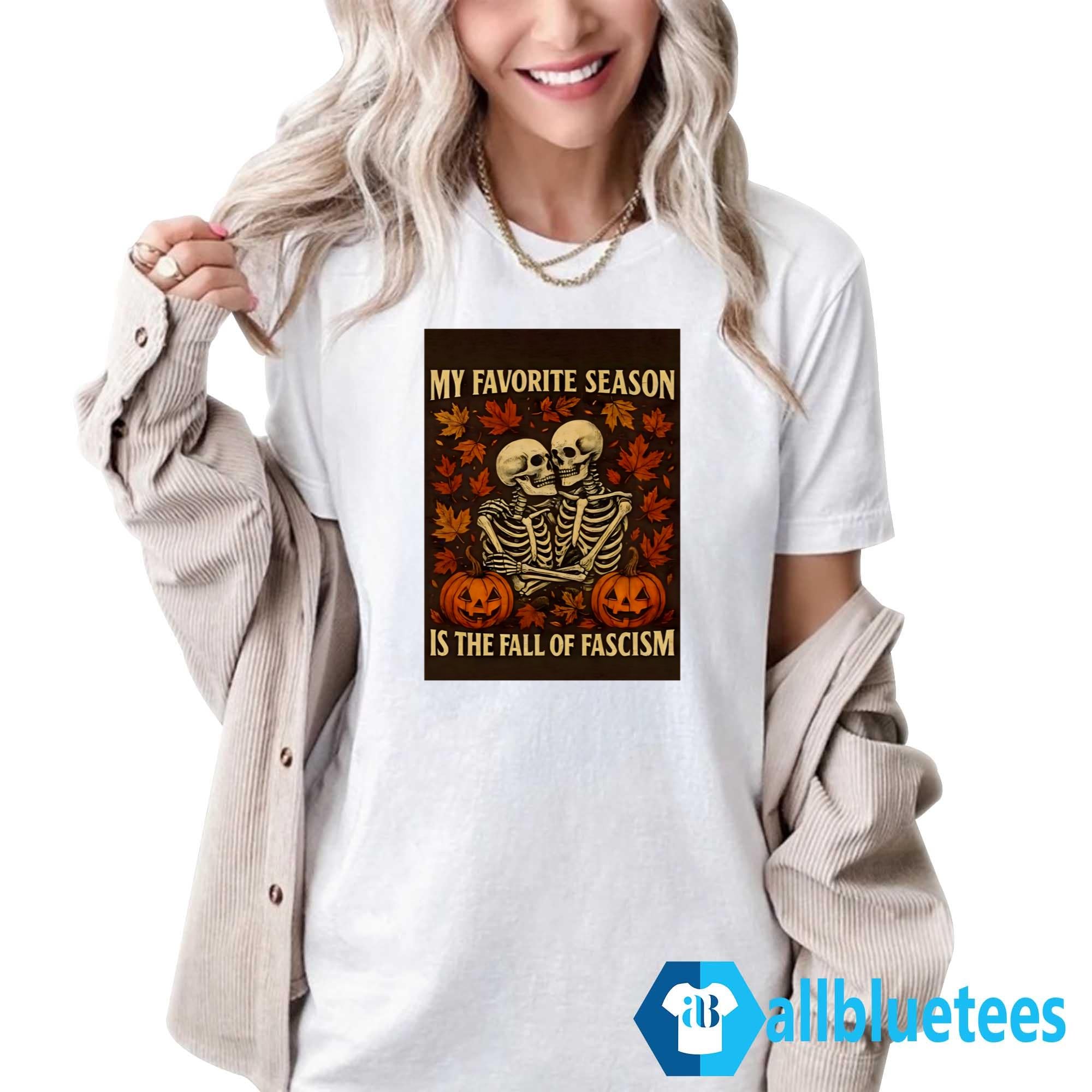 My Favorite Season Is The Fall Of Fascism Skeleton Lovers Shirt