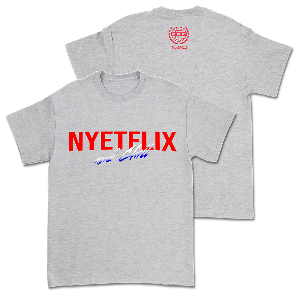 Nuclear Power Trio - Nyteflix & Chill T-Shirt Hoodie, Sweatshirt | CoreVibeTees.com (Image 1)