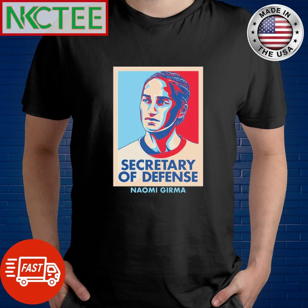 Naomi Girma Secretary of Defense art shirt