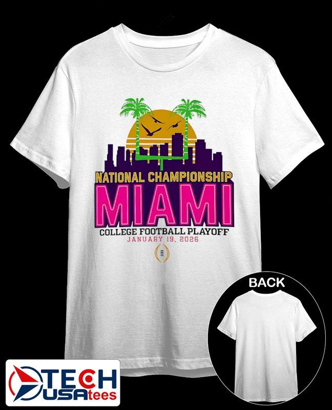 National Championship Miami 2025-2026 College Football Playoff skyline shirt