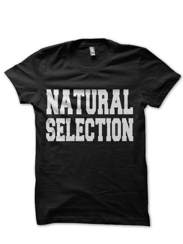Natural Selection Black Half Sleeve T-Shirt Hoodie, Sweatshirt | CoreVibeTees.com