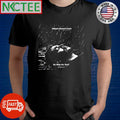 Nature doesn’t care so why do you shirt
