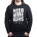 Need More Guns Sweatshirt T-Shirts, Hoodie | CoreVibeTees.com (Image 1)
