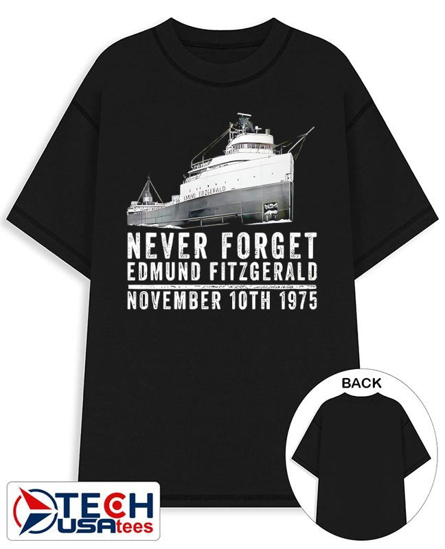 Never forget Edmund Fitzgerald November 10th 1975 shirt