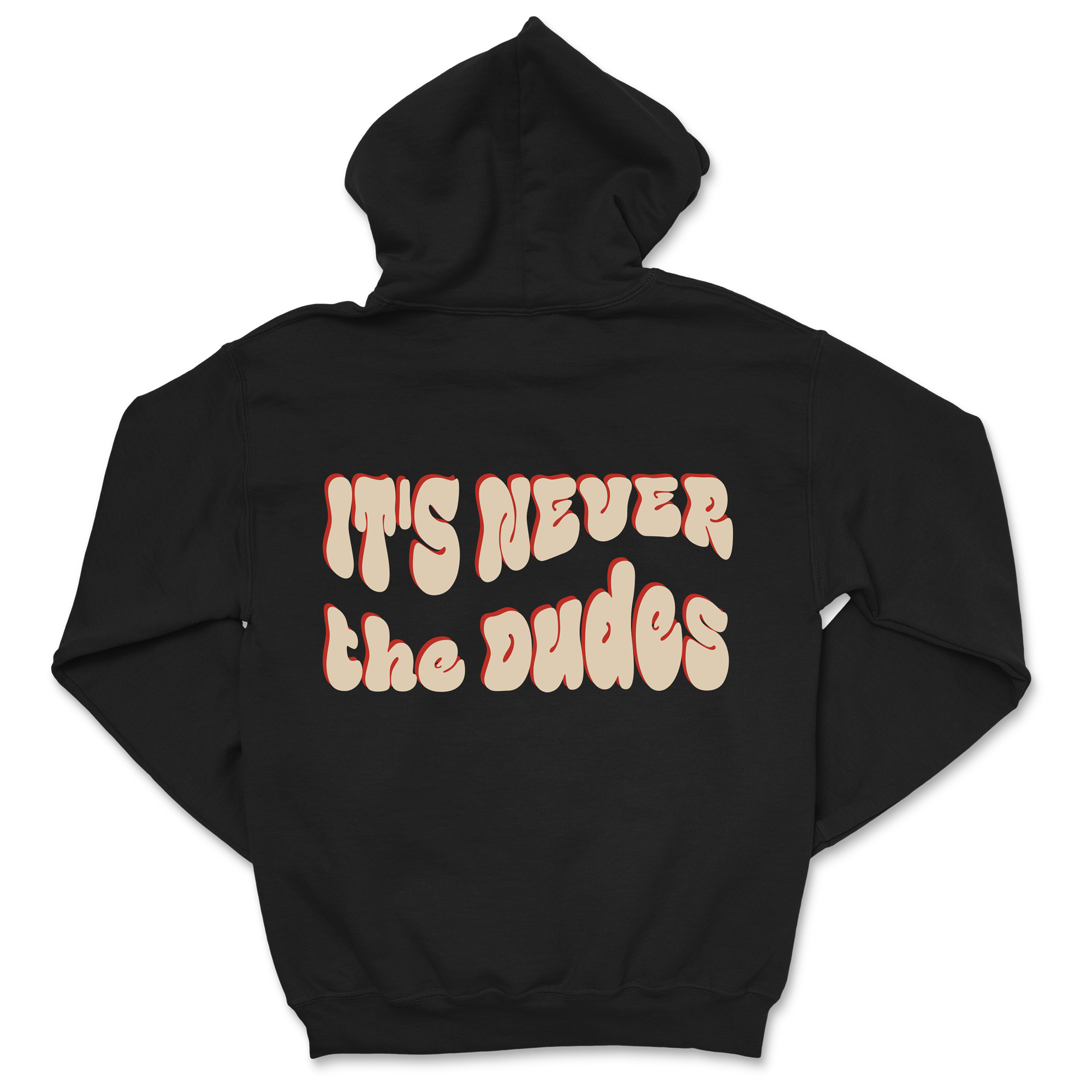Never The Dudes Hoodie - Black T-Shirts, Sweatshirt | CoreVibeTees.com (Image 3)