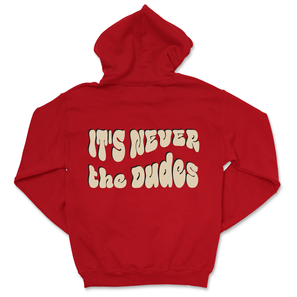 Never The Dudes Hoodie - Red T-Shirts, Sweatshirt | CoreVibeTees.com (Image 3)
