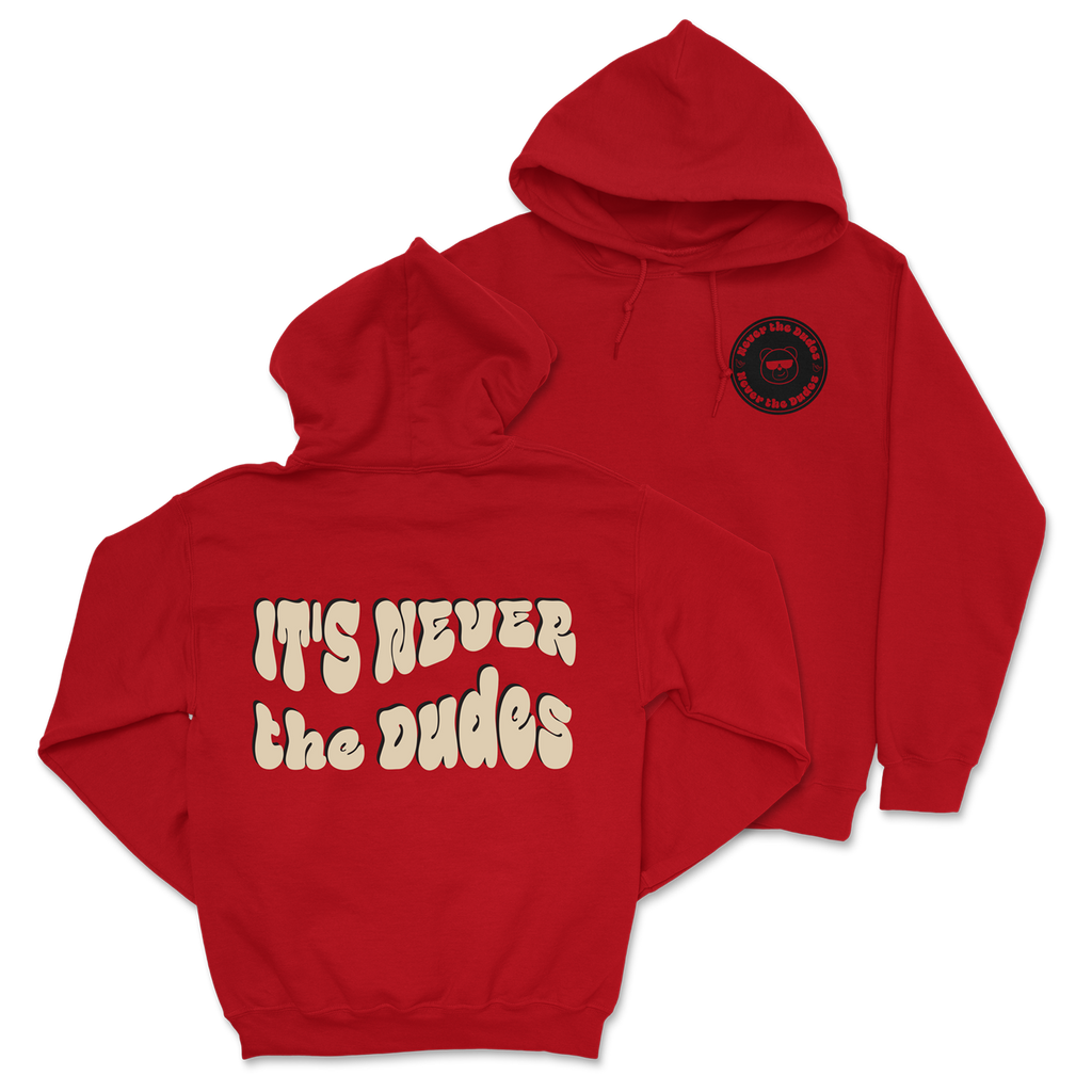 Never The Dudes Hoodie - Red T-Shirts, Sweatshirt | CoreVibeTees.com (Image 1)