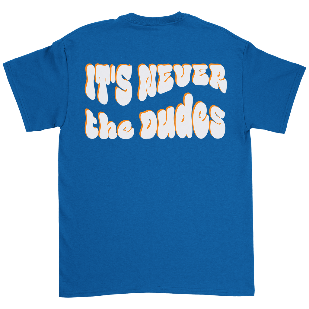 Never The Dudes T-Shirt - Royal Hoodie, Sweatshirt | CoreVibeTees.com (Image 3)