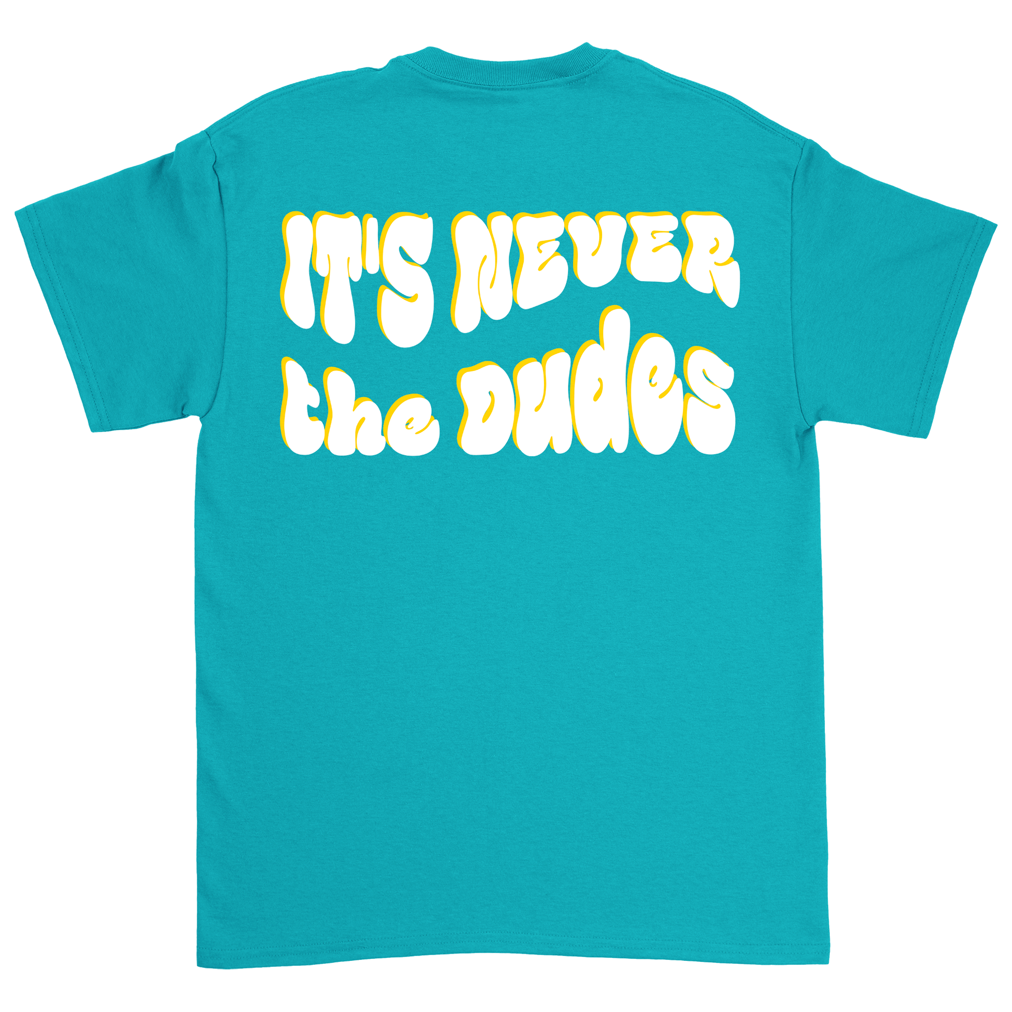 Never The Dudes T-Shirt - Tropical Blue Hoodie, Sweatshirt | CoreVibeTees.com (Image 3)