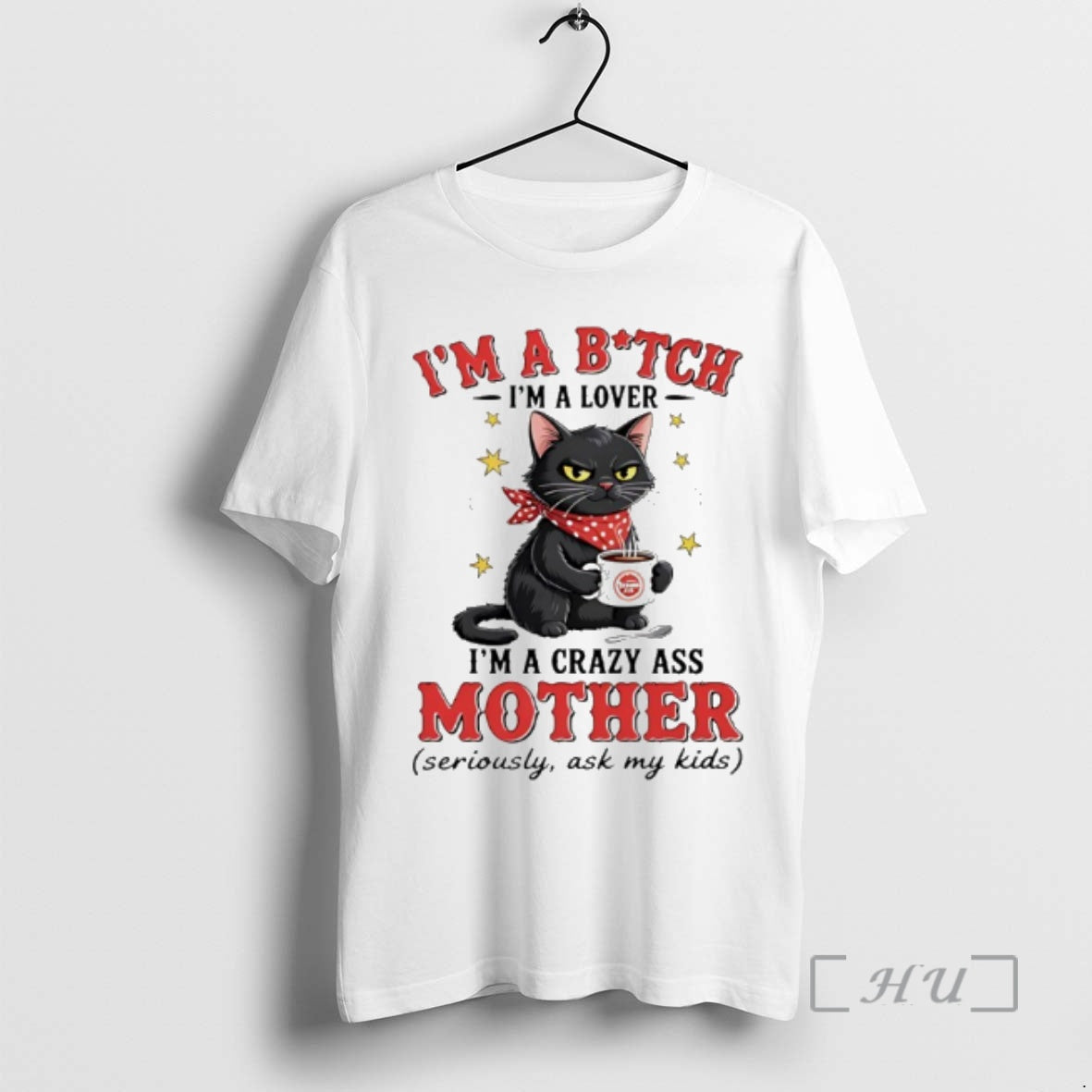 New Cat Im A Bitch Im A Lover Im A Crazy Ass Mother Seriously Ask T-Shirts, Hoodie, Sweatshirt | CoreVibeTees.com