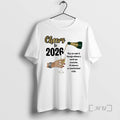New Cheers To 2026 May We Make It Through Without A World War Premium T-Shirts, Hoodie, Sweatshirt | CoreVibeTees.com