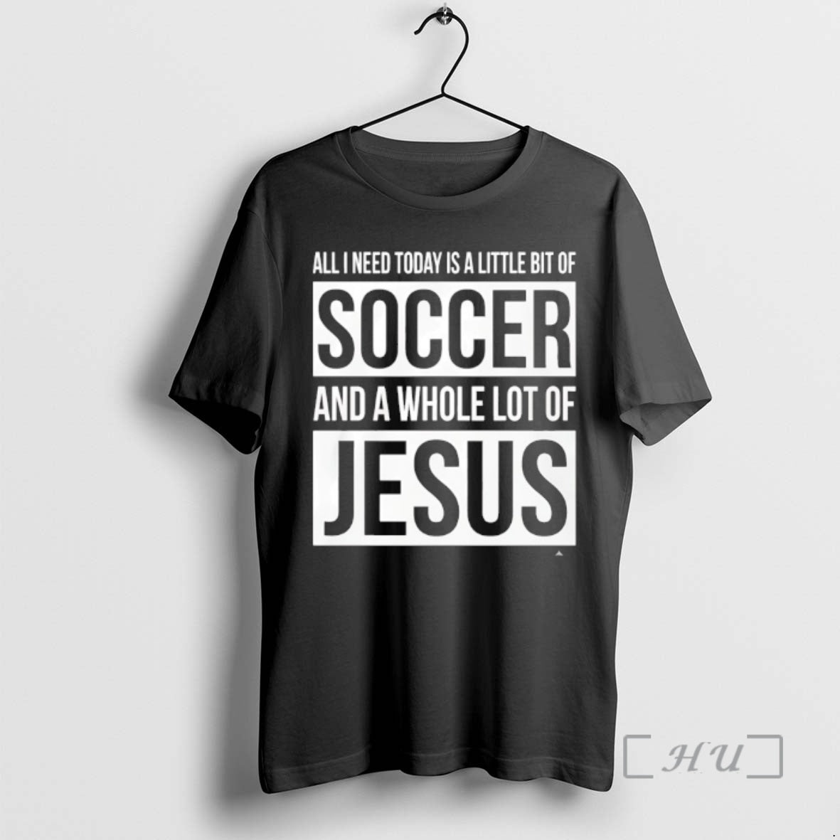 New Christian All I Need Today Is A Little Bit Of Soccer And Jesus Premium T-Shirts, Hoodie, Sweatshirt | CoreVibeTees.com