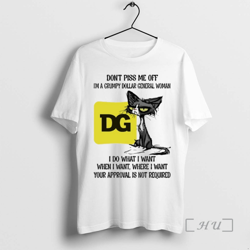 New Dont Piss Me Off Im A Grumpy Cat Dollar General Woman Premium T Shirts Hoodie, Sweatshirt | CoreVibeTees.com