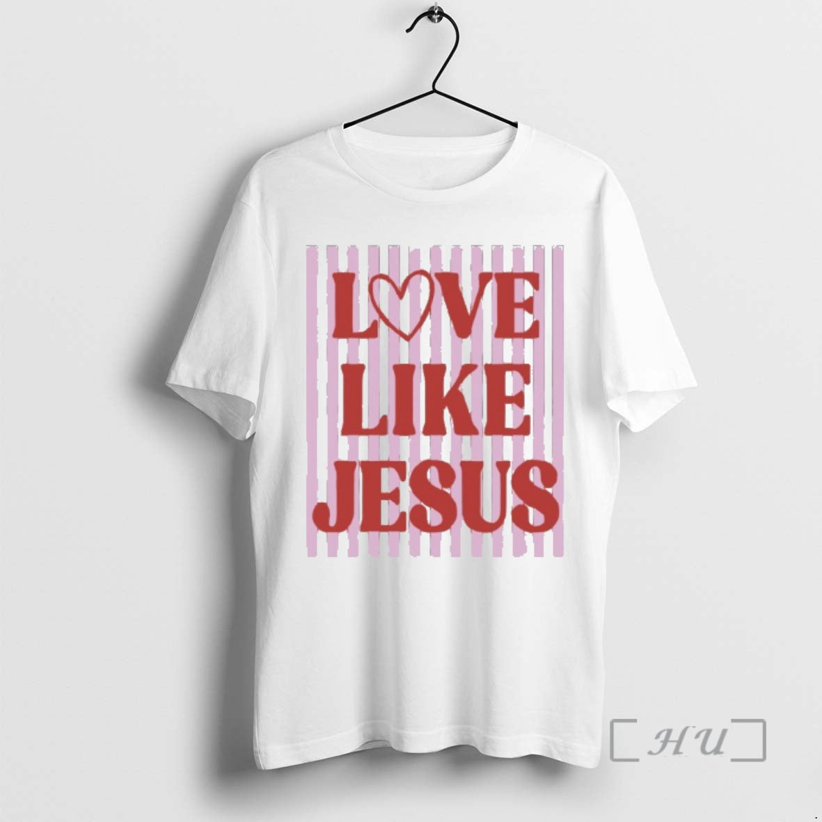 New Love Like Jesus Valentines Day T-Shirts, Hoodie, Sweatshirt | CoreVibeTees.com