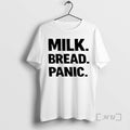New Milk Bread Panic T-Shirts, Hoodie, Sweatshirt | CoreVibeTees.com