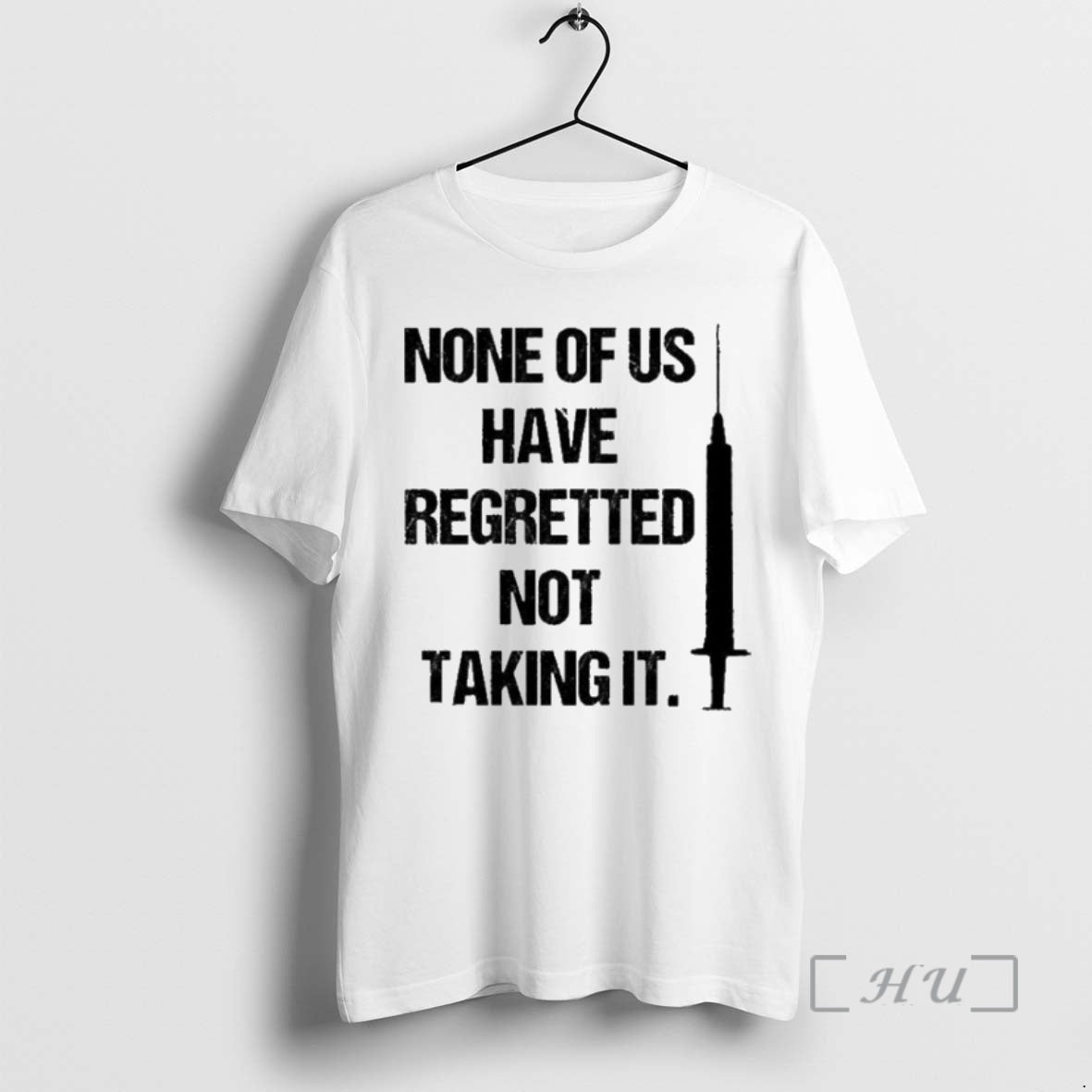 New None Of Us Have Regretted Not Taking It T-Shirts, Hoodie, Sweatshirt | CoreVibeTees.com