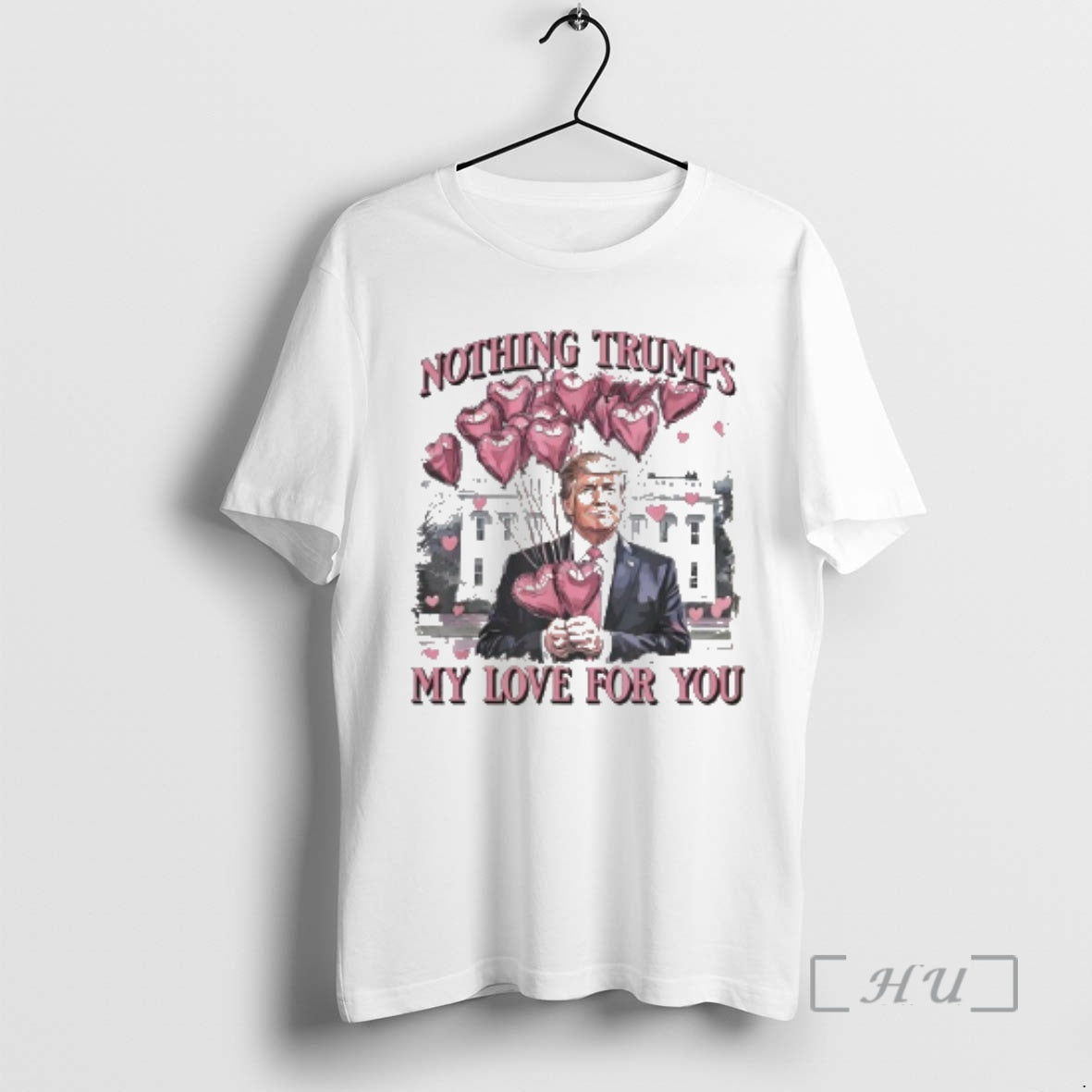 New Nothing Trumps My Love For You Valentines Day T-Shirts, Hoodie, Sweatshirt | CoreVibeTees.com