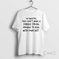 New Oh Sweetie They Dont Make A Febreze Strong Enough To Deal With Your Shit T-Shirts, Hoodie, Sweatshirt | CoreVibeTees.com