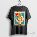 New Rage Is Not Hate If Youre Not Enraged Youre Not Informed Premium T Shirts Hoodie, Sweatshirt | CoreVibeTees.com