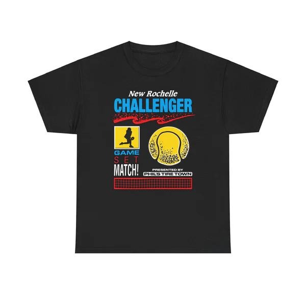New Rochelle Challenger Game Set Match T Shirt, Challenger Tennis New Rochelle Ny Tee, Tennis Shirt, Trending Shirt, Phil's Tire Town, Unisex T-Shirt, Gifts For Men Women, Short Sleeve Tee Shirt