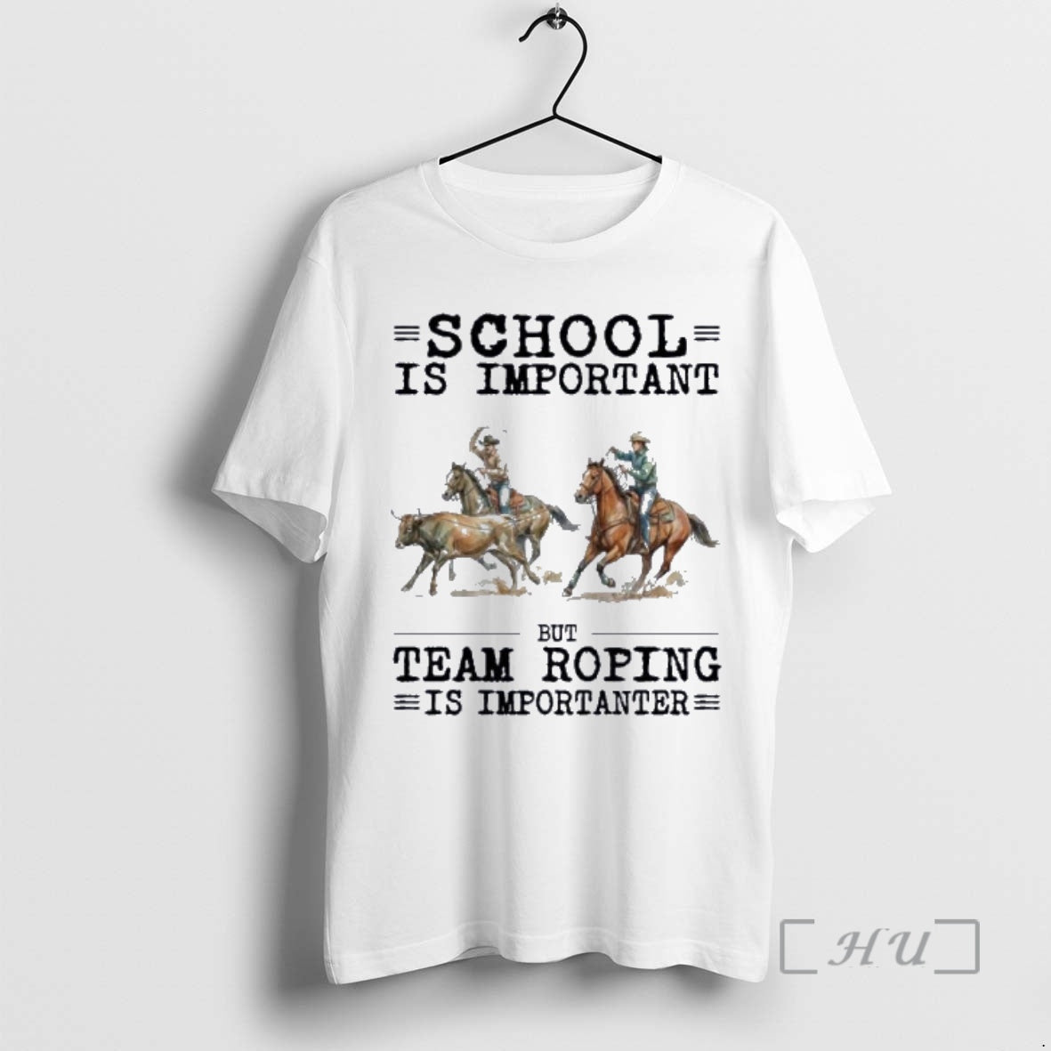 New Team Roping School Is Important T-Shirts, Hoodie, Sweatshirt | CoreVibeTees.com