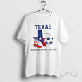 New Texas Soccer Dallas Houston June July 2026 T-Shirts, Hoodie, Sweatshirt | CoreVibeTees.com