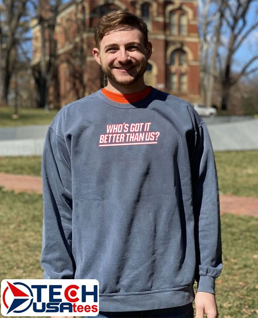 New York Giants who’s got it better than us shirt