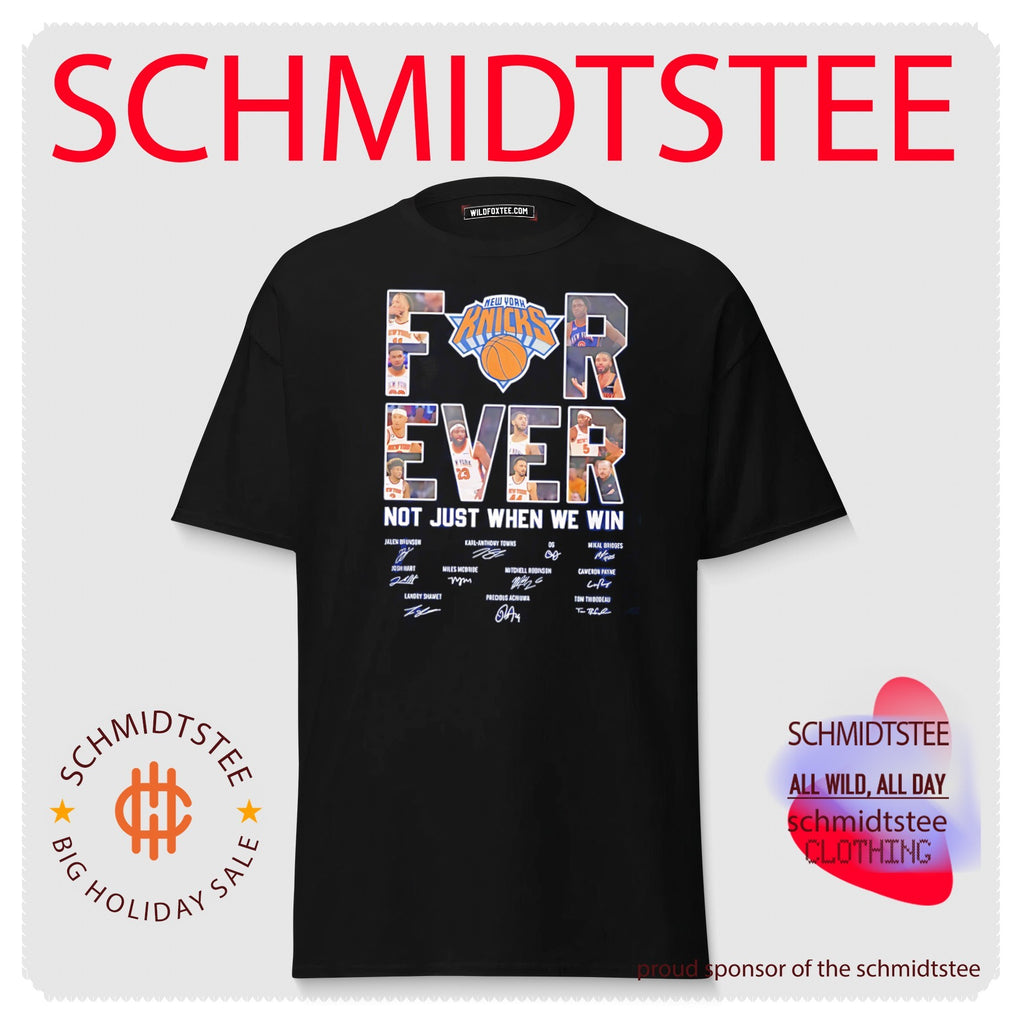 New York Knicks forever not just when we win signature graphic shirt