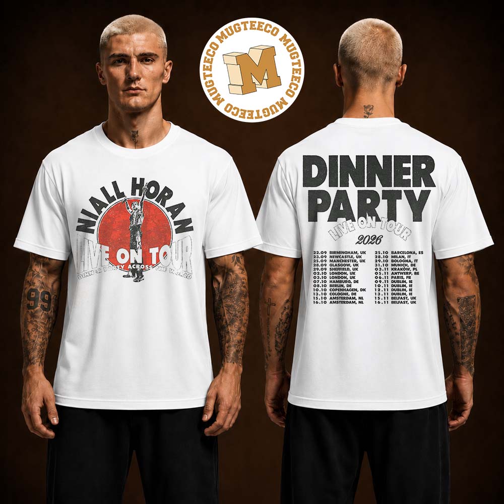 Niall Horan Live On Tour 2026 Dinner Party Across The World Two Sided Unisex T-Shirt