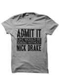 Nick Drake T-Shirt Style003 Hoodie, Sweatshirt | CoreVibeTees.com