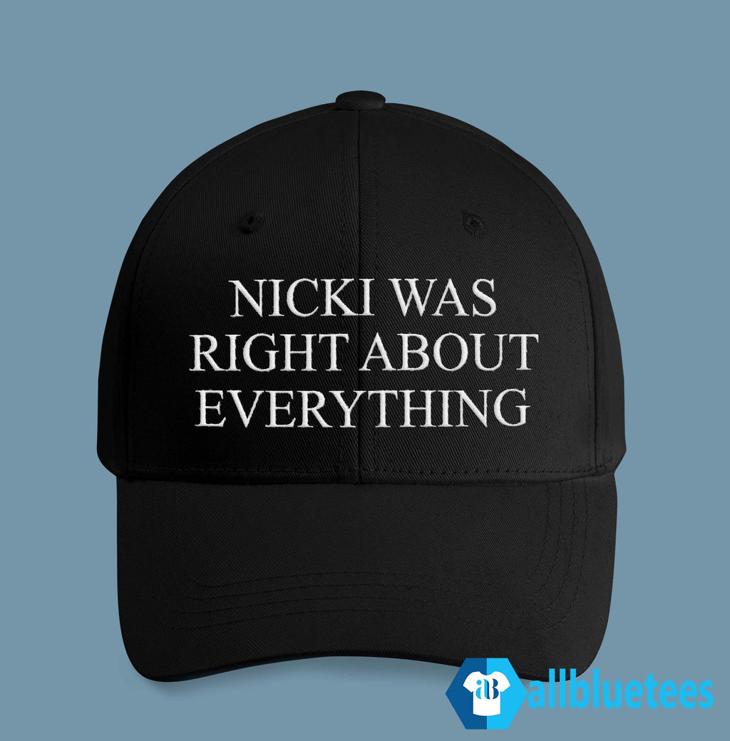 Nicki Was Right About Everything Hat