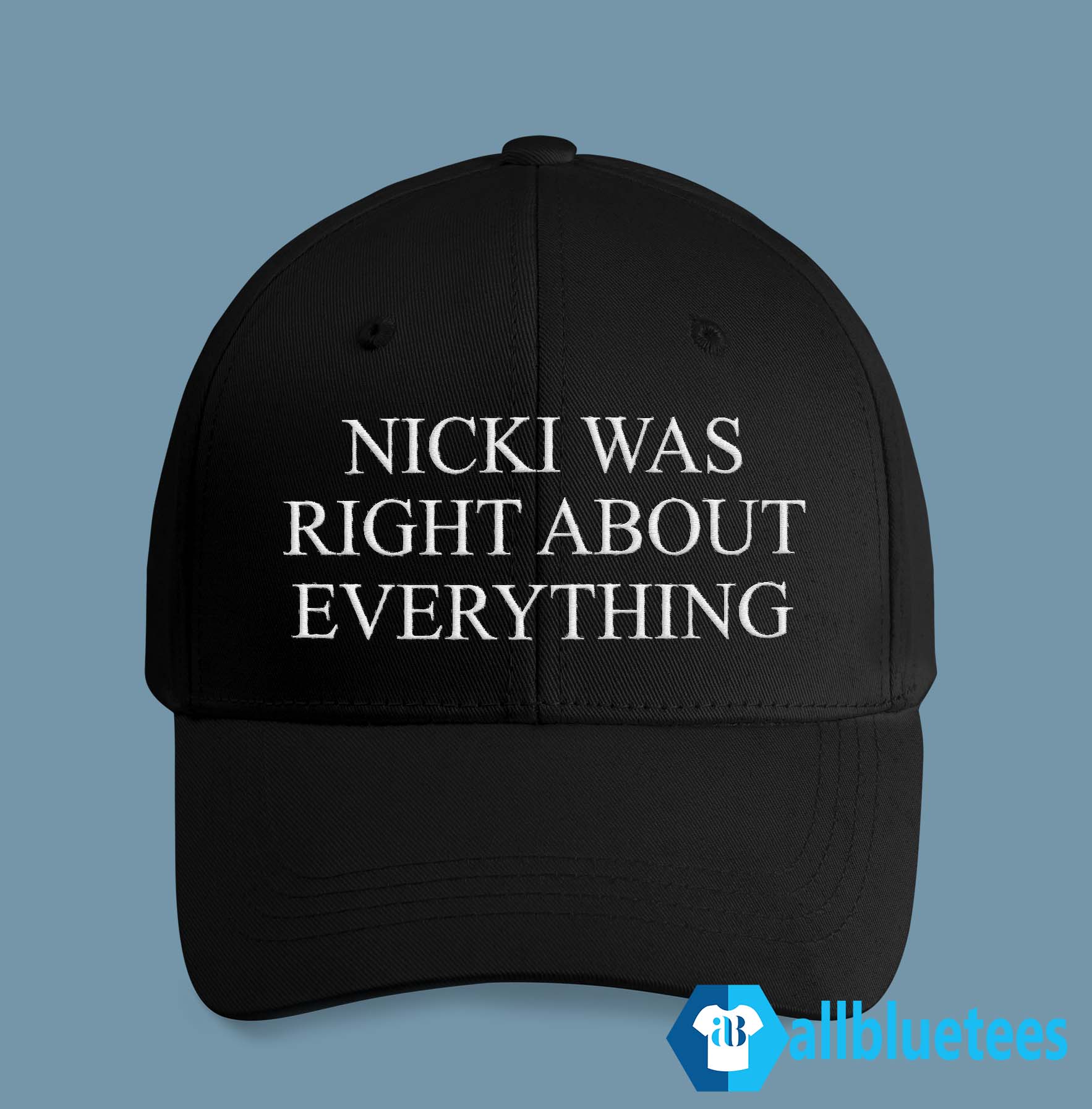 Nicki Was Right About Everything Hat