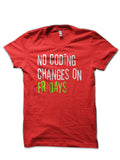 No Coding Changes On Friday Red T-Shirt Hoodie, Sweatshirt | CoreVibeTees.com