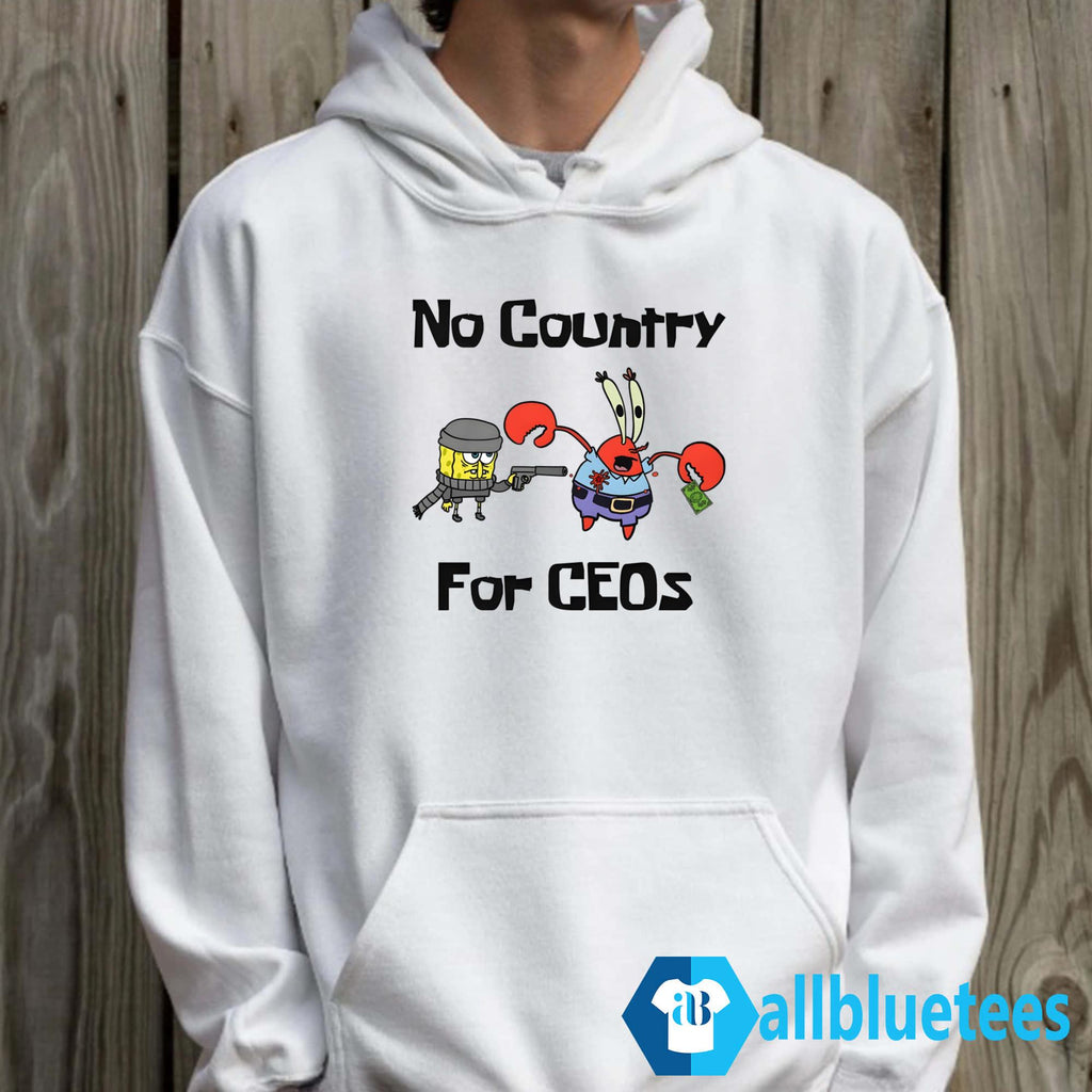 No Country For CEOs Shirt