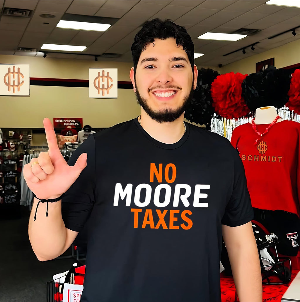 No moore taxes simple text shirt
