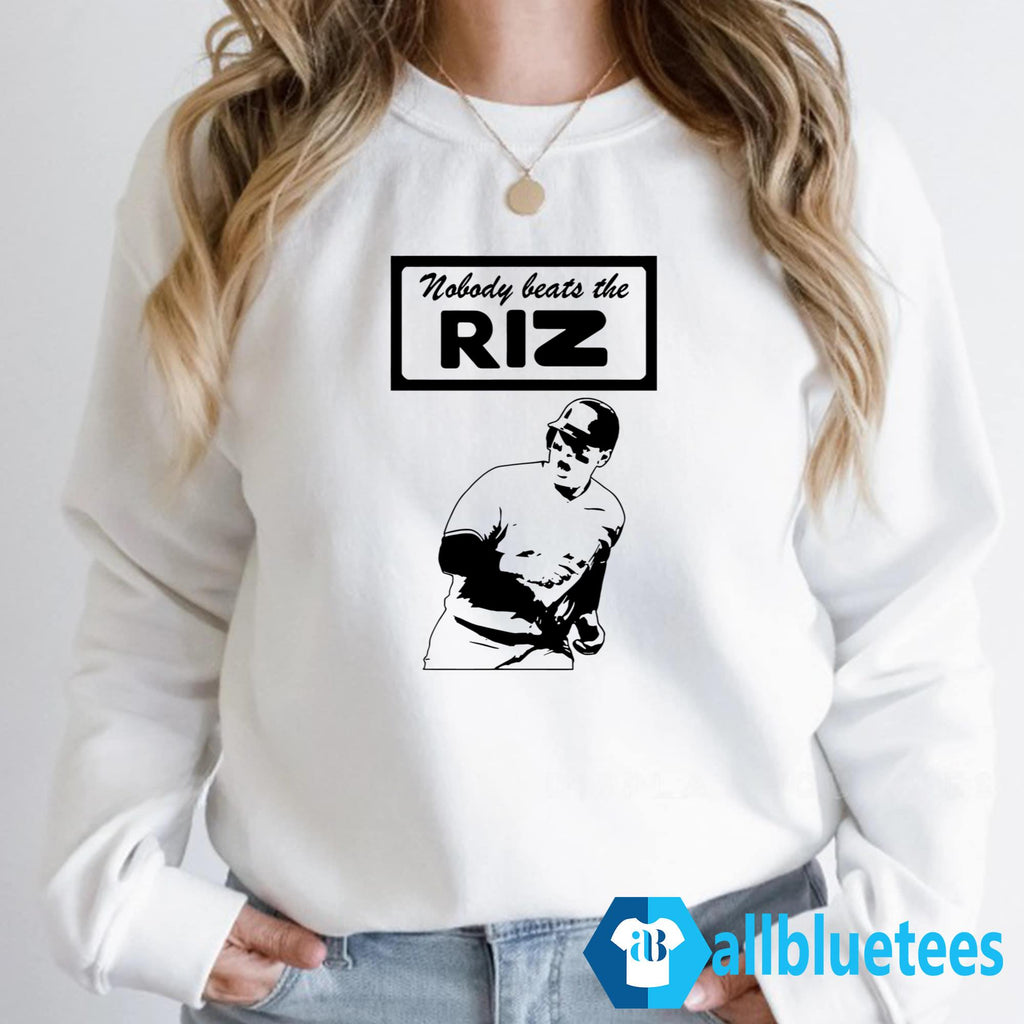 Nobody Beats The Riz Shirt