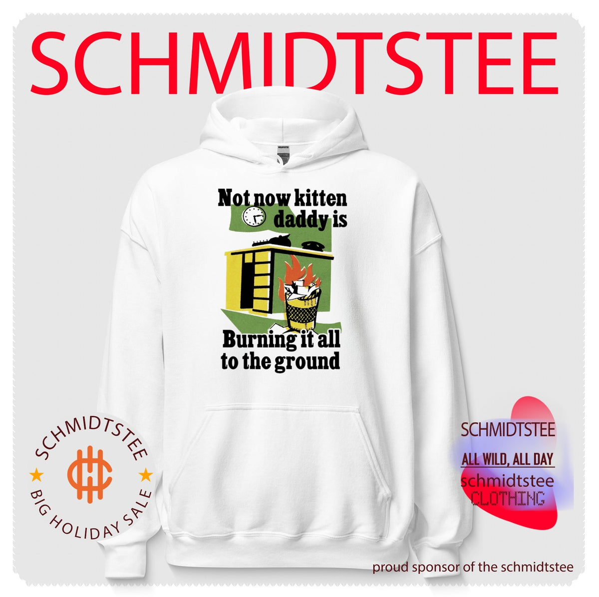 Not now kitten daddy is burning it all to the ground shirt