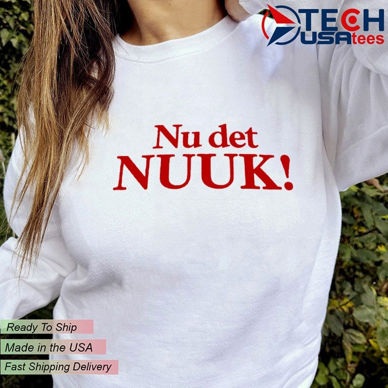 Nu det NUUK shirt