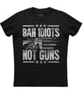 Ban Idiots Not Guns T-Shirt (O) Hoodie, Sweatshirt | CoreVibeTees.com