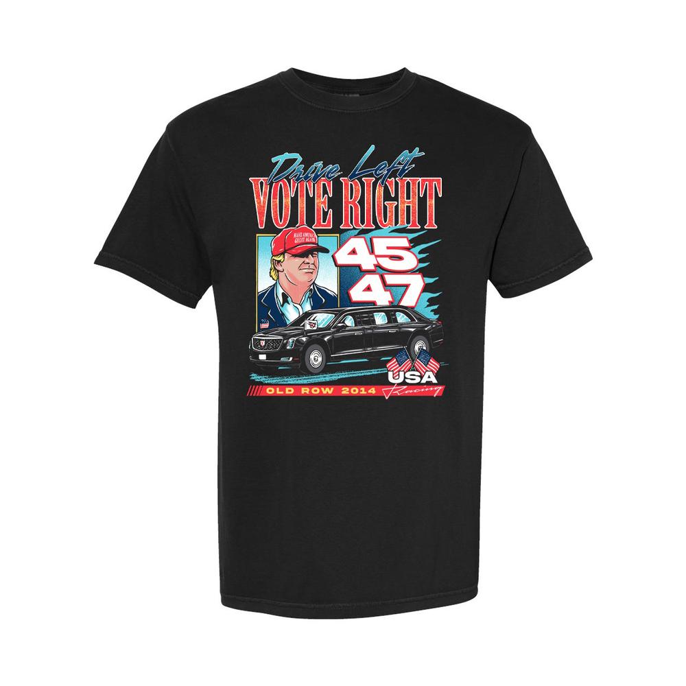 Drive Left Vote Right Tee Hoodie, Sweatshirt | CoreVibeTees.com (Image 1)