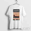 Oasisinet Roll With It Single T Shirts