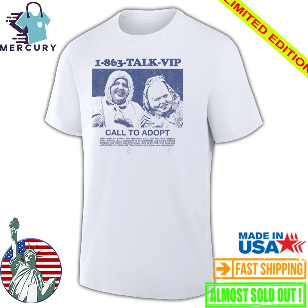 1863 Talk Vip Call To Adopt Shirt