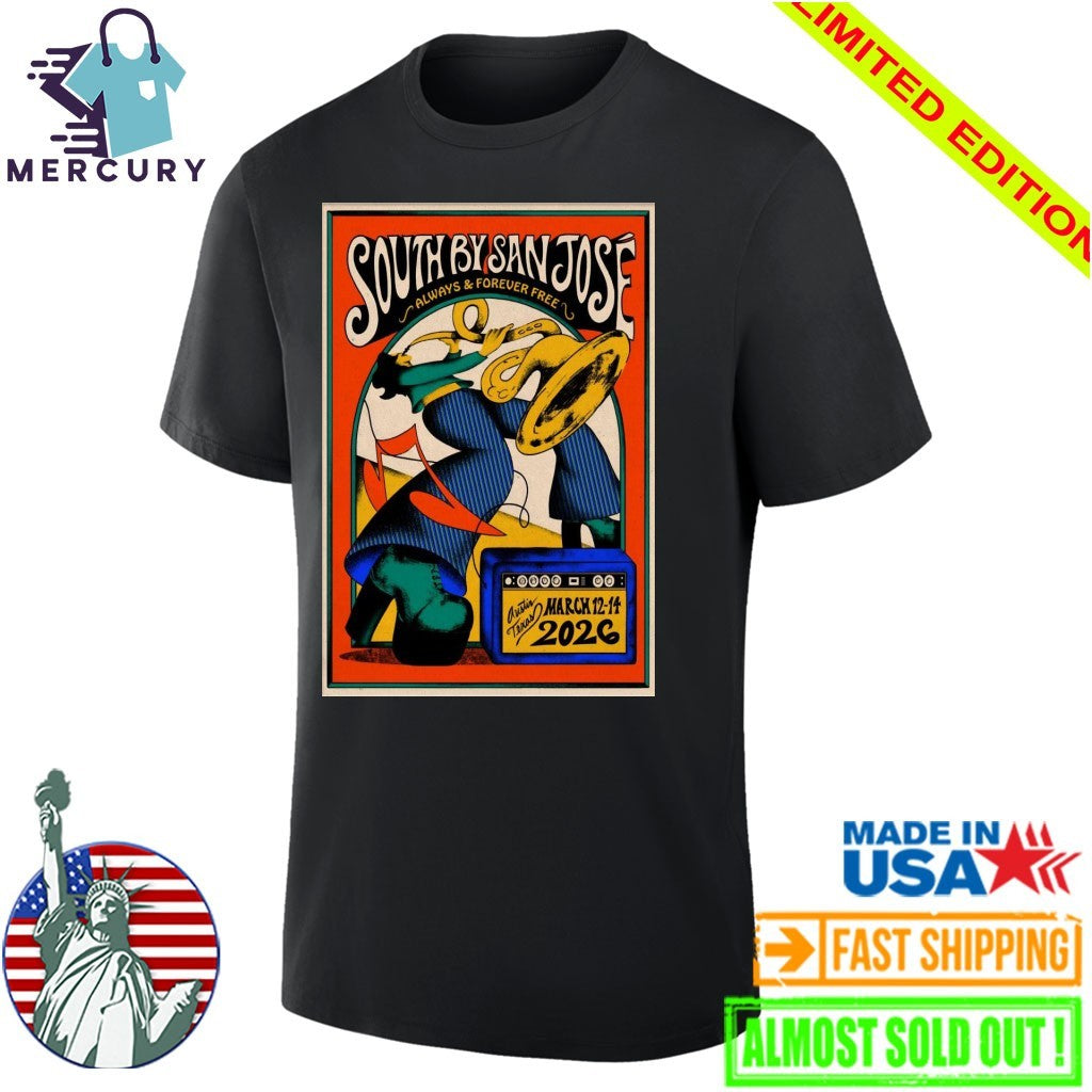 27th Annual South By San José Mar 12-14 2026 Austin TX Poster Shirt