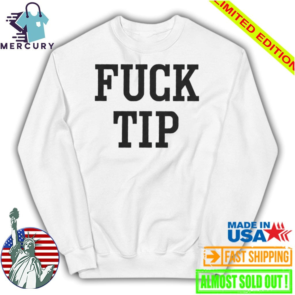 50Cent Fuck Tip Shirt