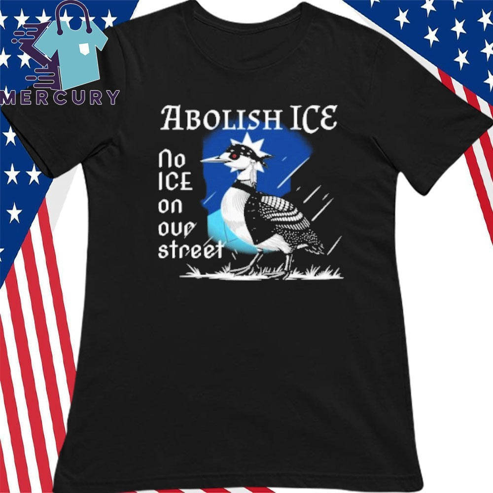Abolish ICE No ICE On Our Street Loon Shirt